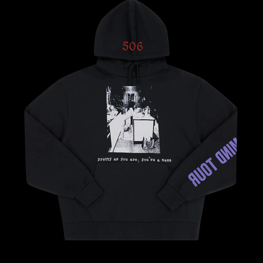 PRETTY AS YOU ARE YOU'RE A MESS HOODIE