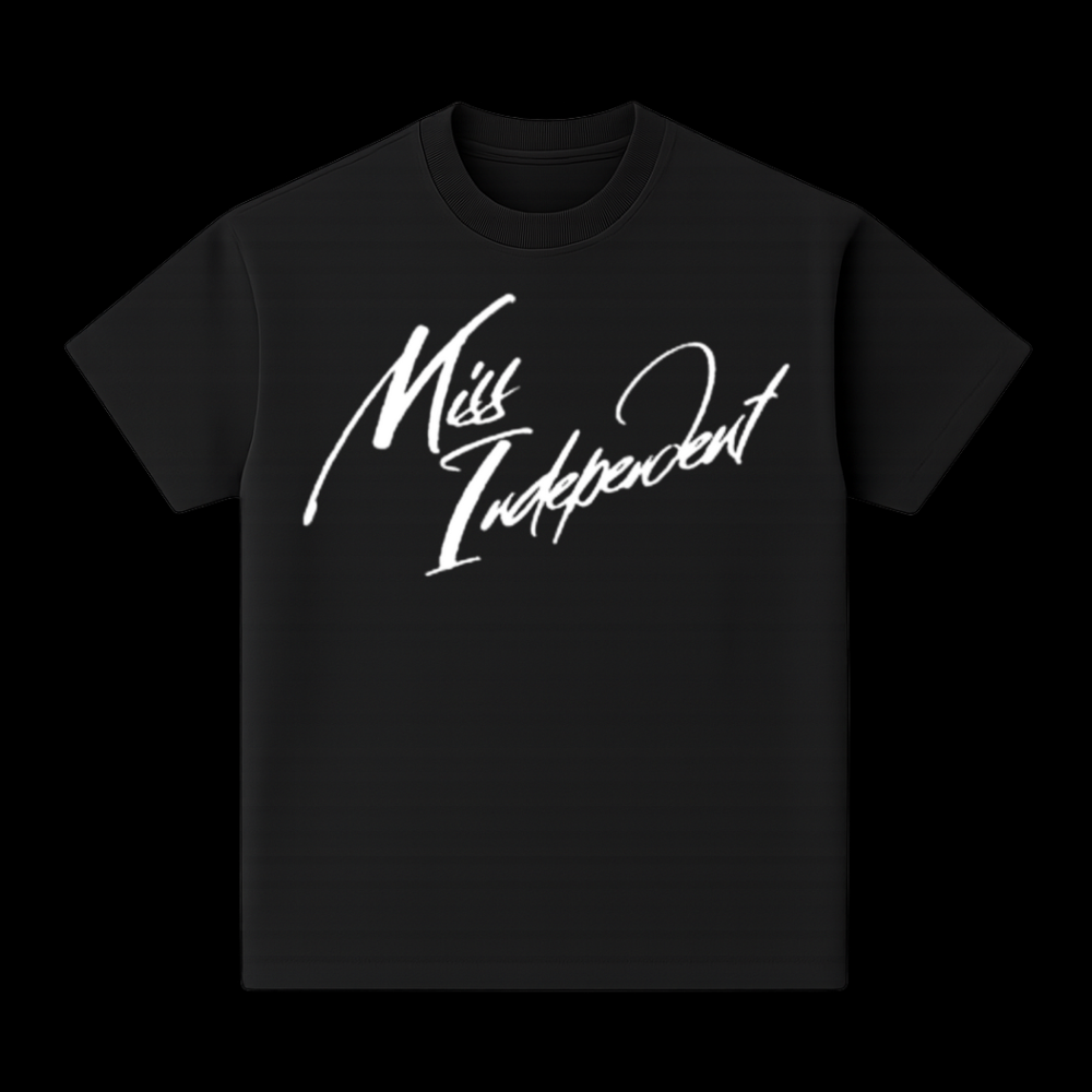 MISS INDEPENDENT LIMITED EDITION TEE